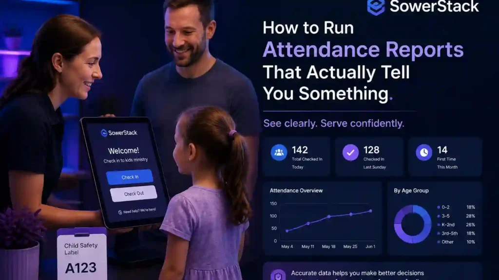 SowerStack featured image for How to Run Attendance Reports That Actually Tell You Something